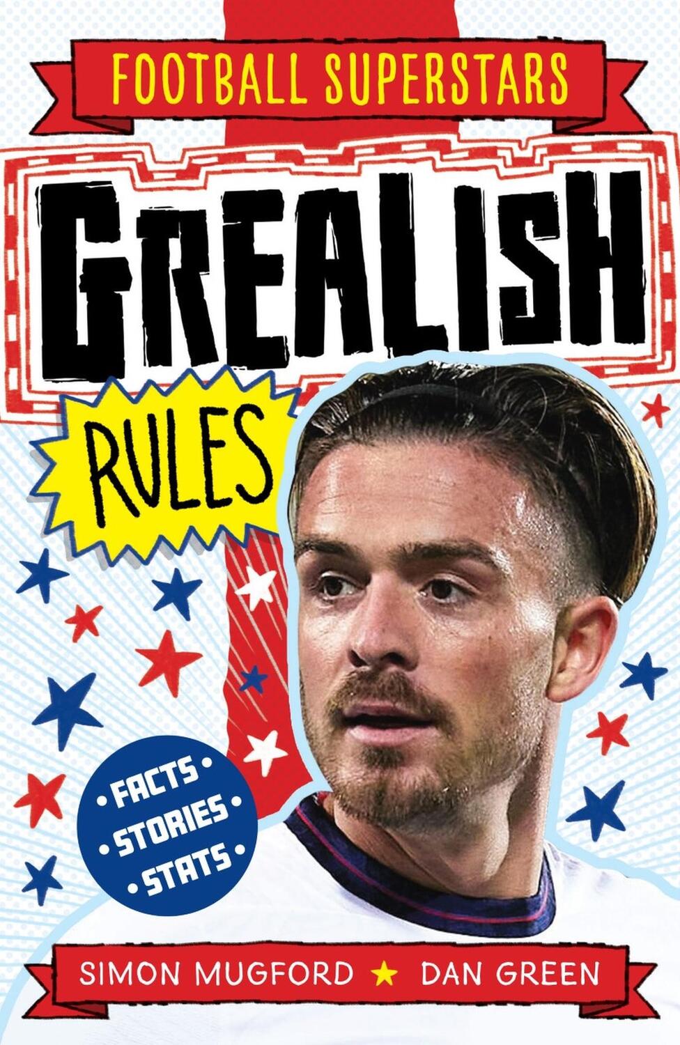 Cover: 9781783129386 | Grealish Rules | Simon Mugford | Taschenbuch | Football Superstars