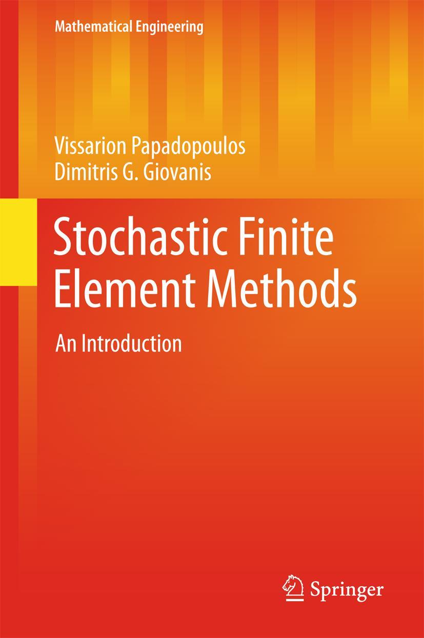 Cover: 9783319645278 | Stochastic Finite Element Methods | An Introduction | Giovanis (u. a.)