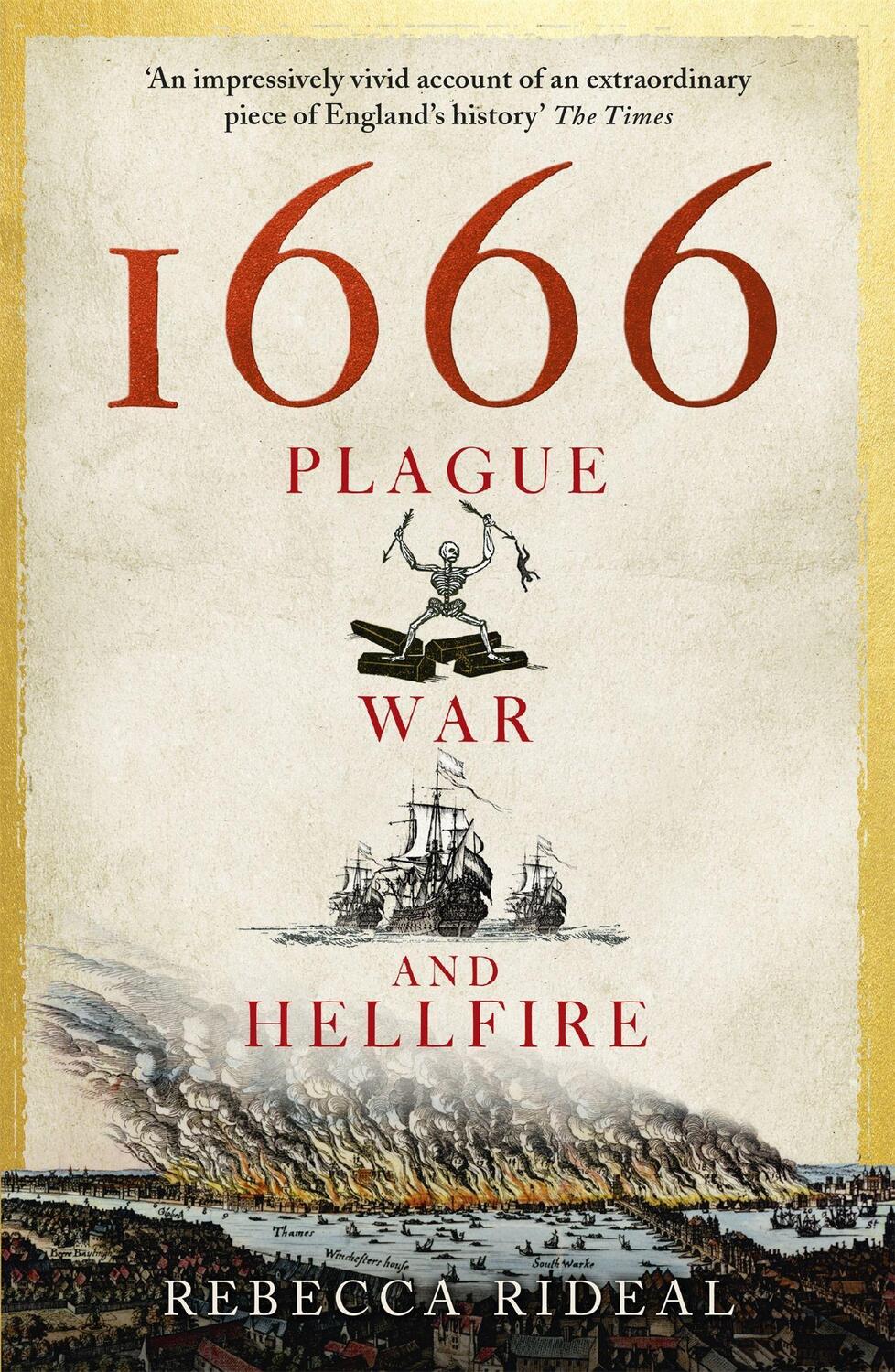 Cover: 9781473623545 | 1666 | Plague, War and Hellfire | Rebecca Rideal | Taschenbuch | 2017