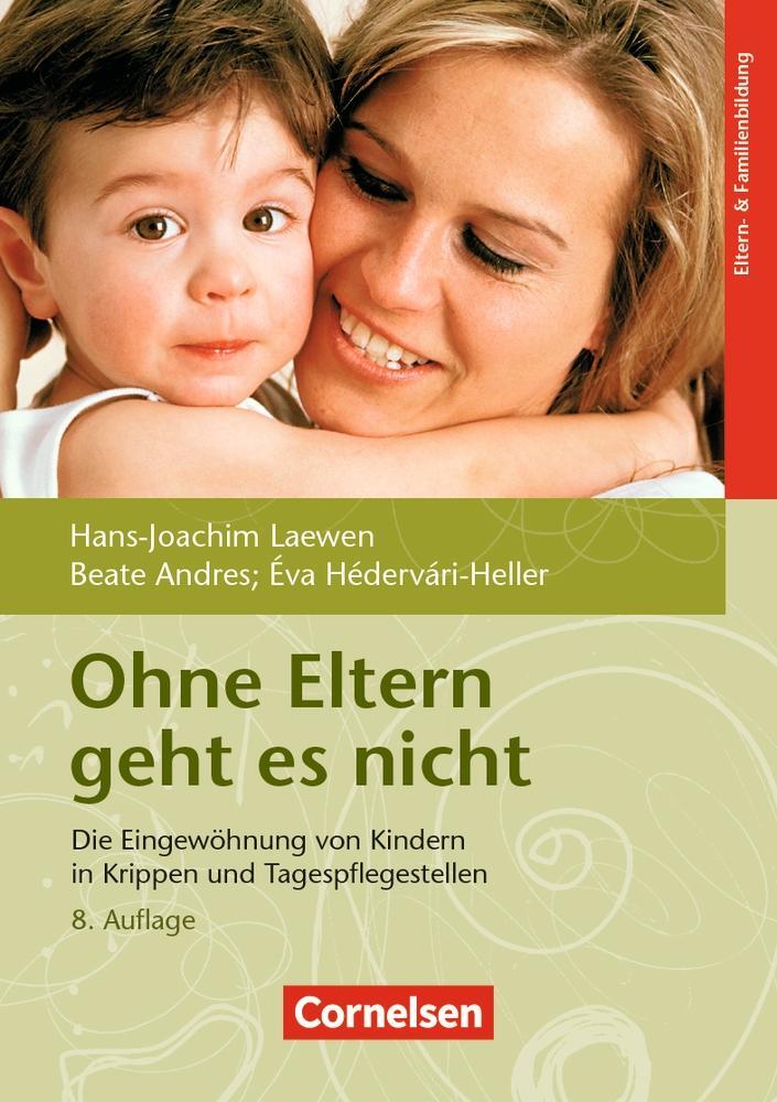 Cover: 9783834650313 | Ohne Eltern geht es nicht | Beate Andres (u. a.) | Taschenbuch | 56 S.