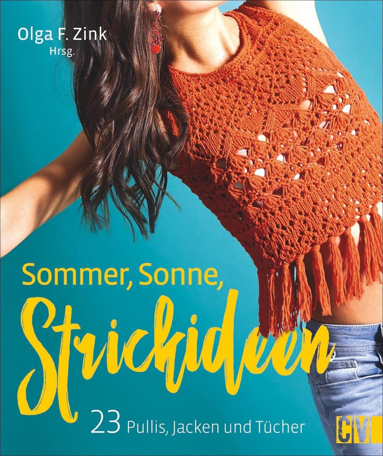 Cover: 9783841065421 | Sommer, Sonne, Strickideen | 23 Pullis, Jacken und Tücher | Zink