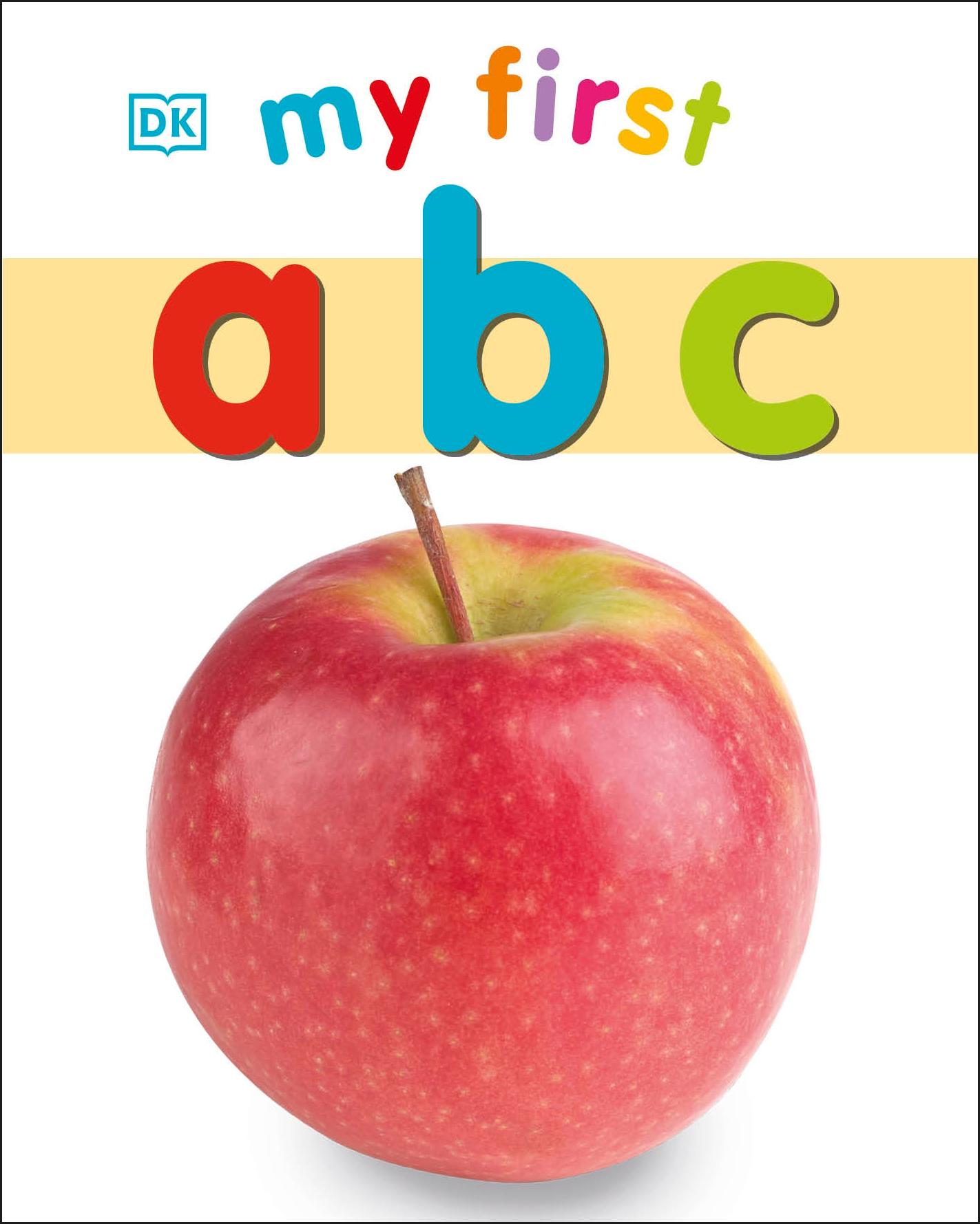 Cover: 9780241185469 | My First ABC | Dk | Buch | Papp-Bilderbuch | Englisch | 2015