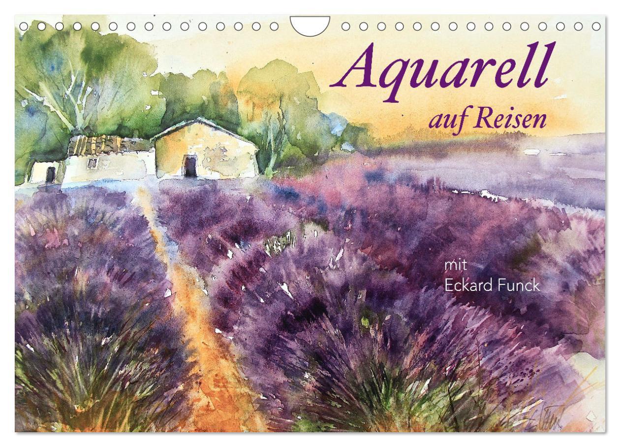 Cover: 9783383836084 | Aquarell auf Reisen - mit Eckard Funck (Wandkalender 2025 DIN A4...