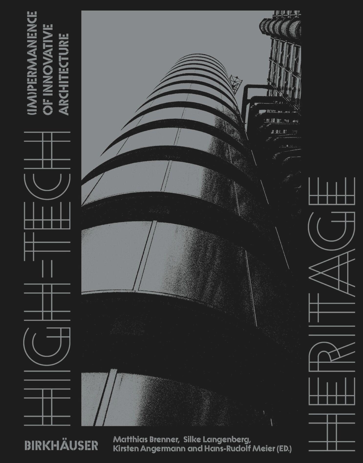 Cover: 9783035629606 | High-Tech Heritage | (Im)permanence of Innovative Architecture | Buch