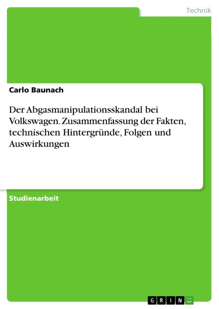 Cover: 9783668118607 | Der Abgasmanipulationsskandal bei Volkswagen. Zusammenfassung der...