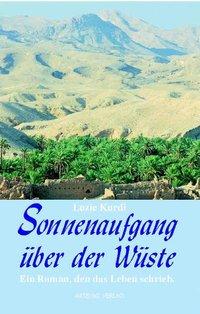 Cover: 9783932817014 | Sonnenaufgang über der Wüste | Taschenbuch | Paperback | 204 S. | 1999