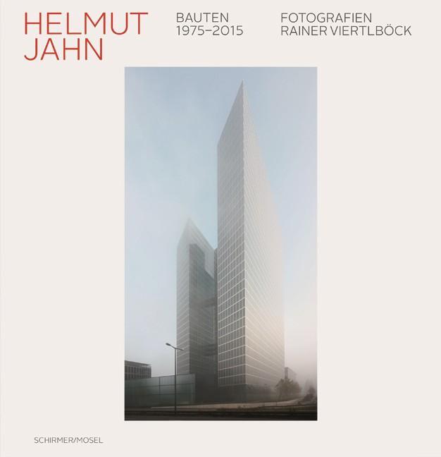 Cover: 9783829607230 | Bauten 1975-2015 | Fotografien von Rainer Viertlböck | Helmut Jahn