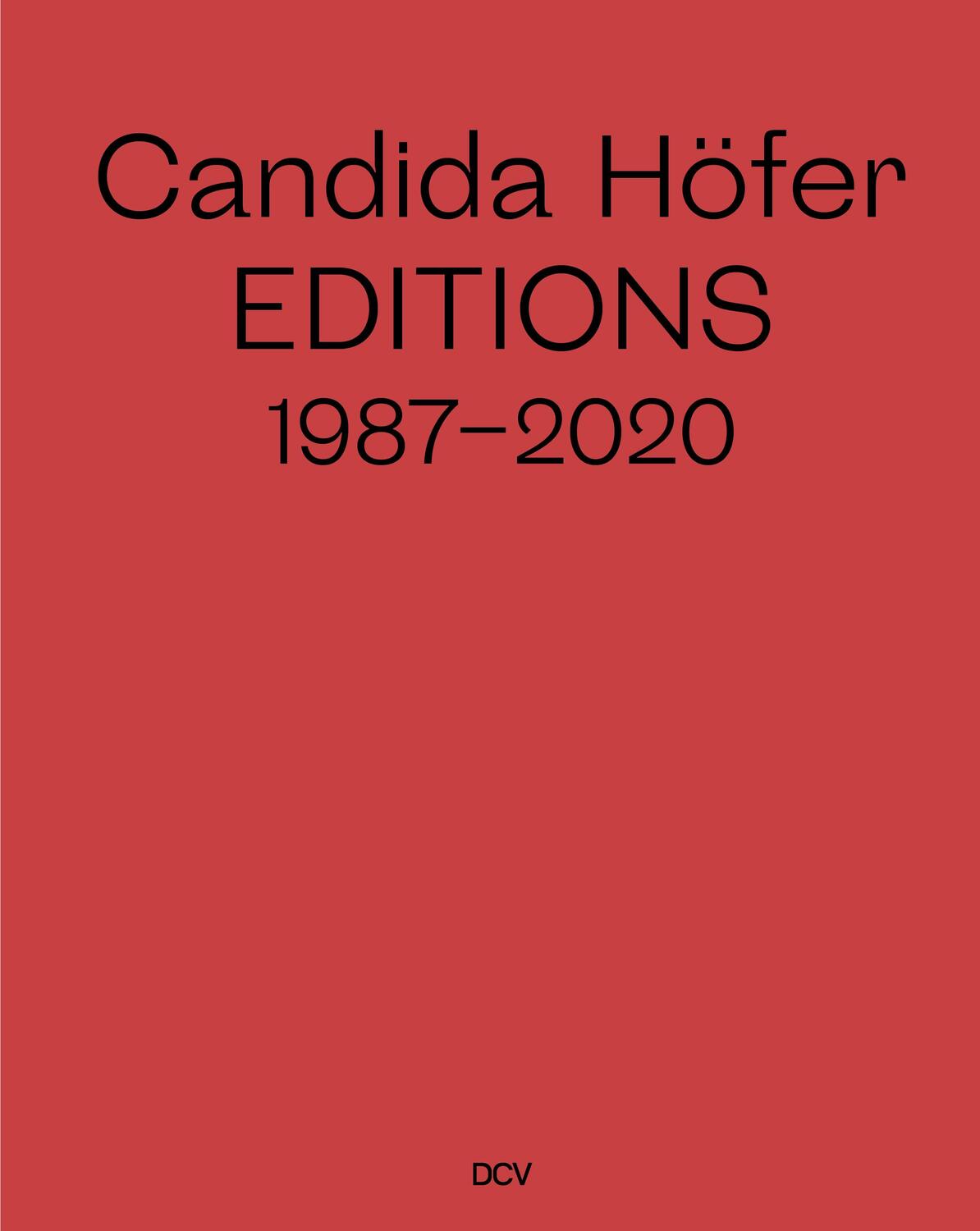 Cover: 9783947563852 | Candida Höfer | Editions 1987-2020 | Anne Ganteführer-Trier | Buch
