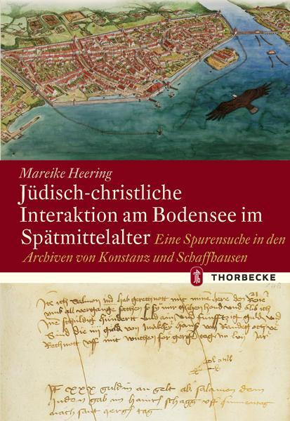 Cover: 9783799568517 | Jüdisch-christliche Interaktion am Bodensee im Spätmittelalter | Buch