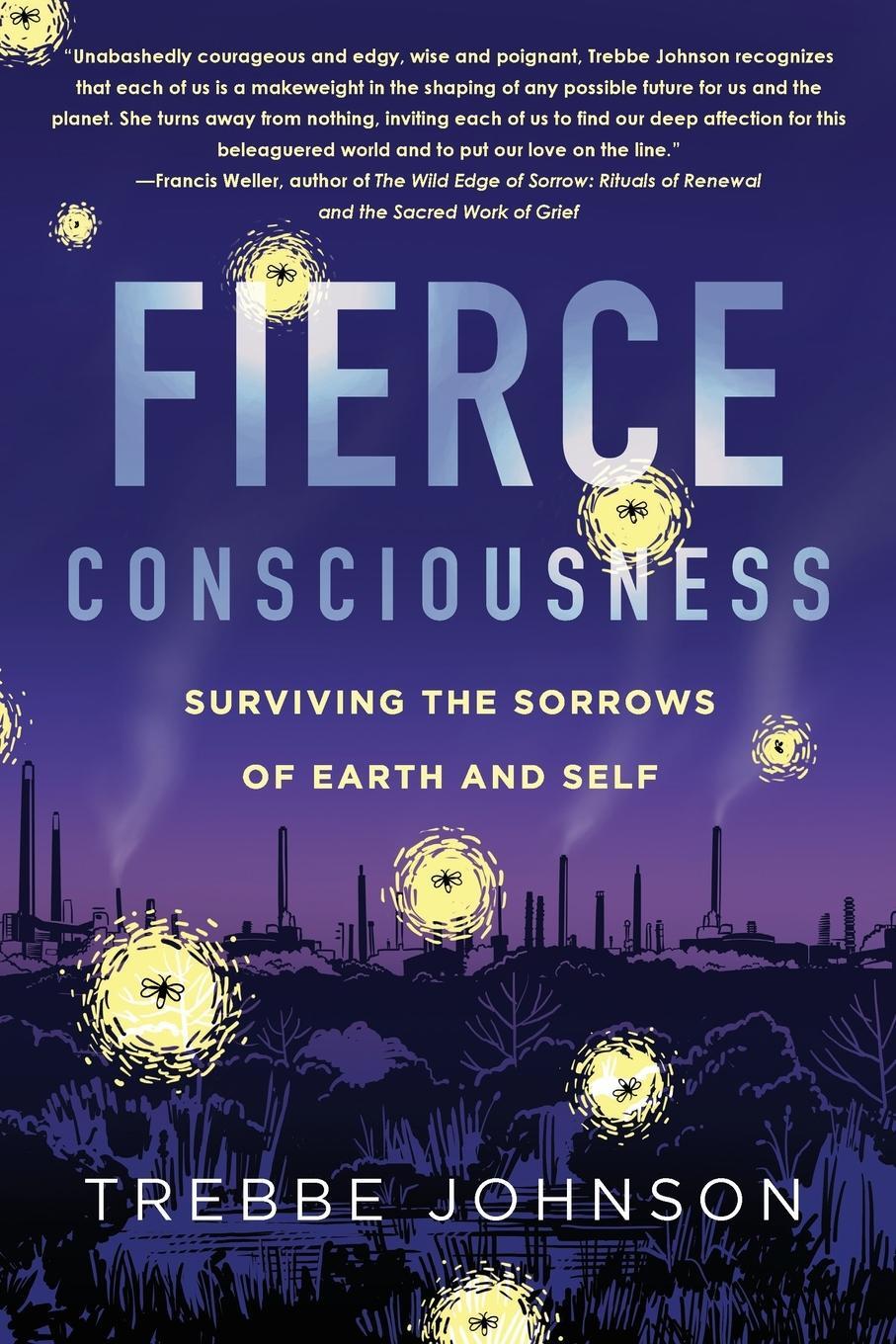 Cover: 9798218063894 | Fierce Consciousness | Surviving the Sorrows of Earth and Self | Buch