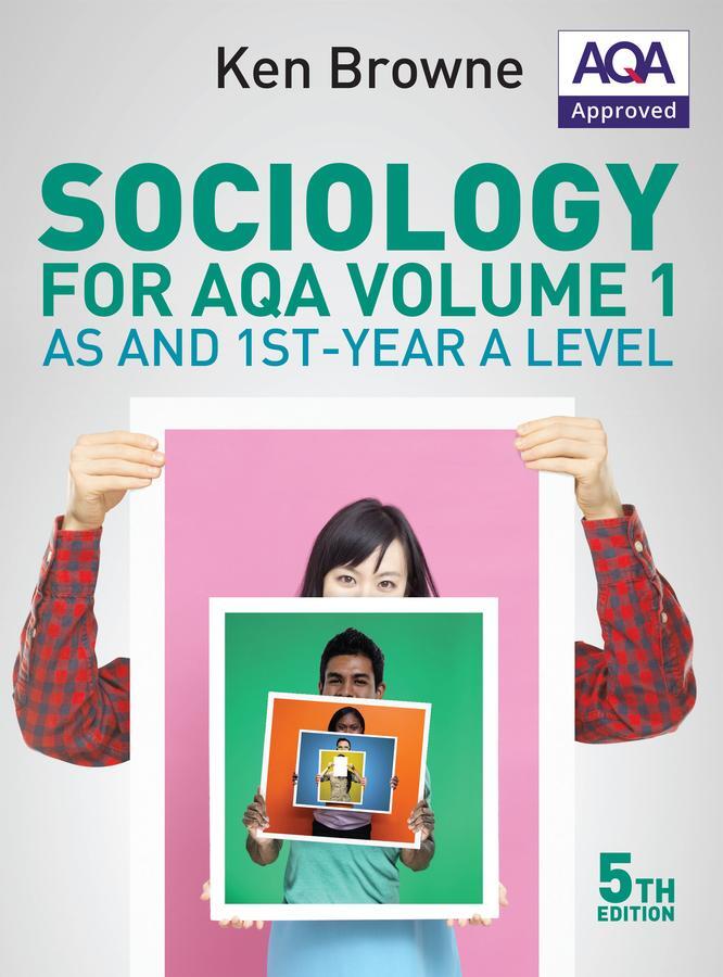 Cover: 9780745691305 | Sociology for Aqa Volume 1 | As and 1st-Year a Level | Ken Browne