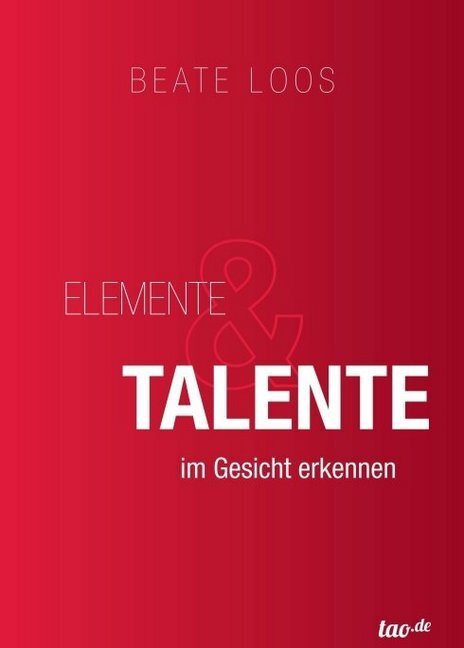 Cover: 9783960516705 | Elemente &amp; Talente im Gesicht erkennen | Beate Loos | Taschenbuch