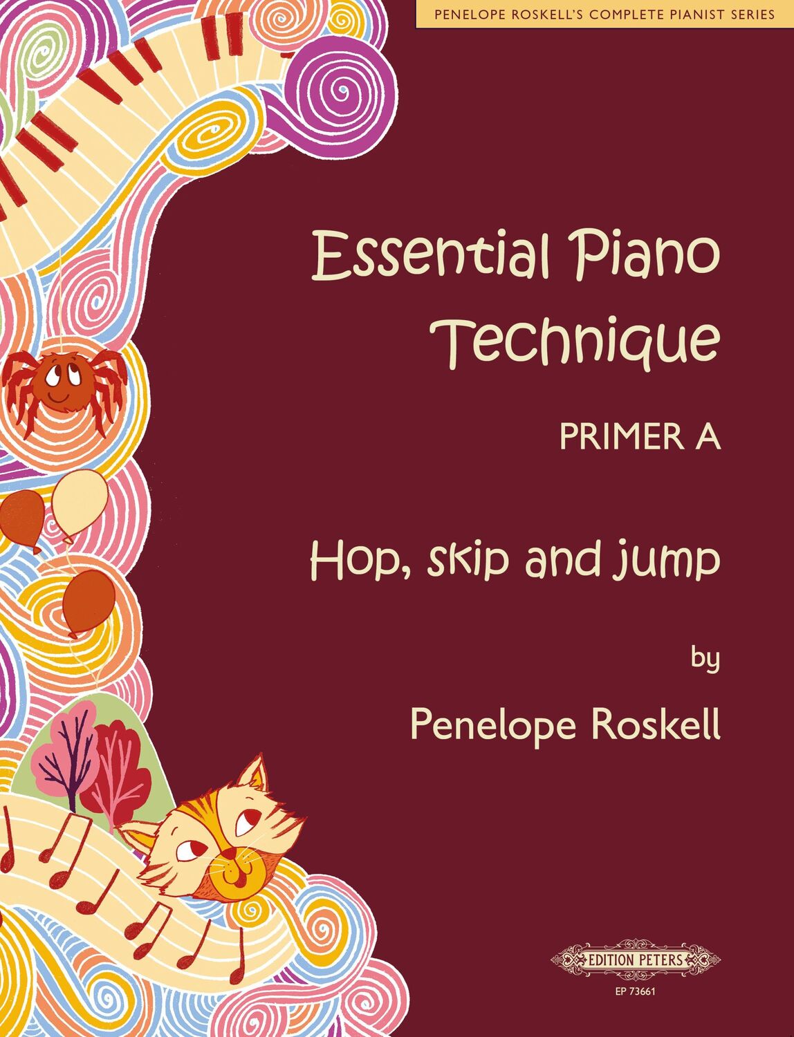 Cover: 9790577023441 | Essential Piano Technique Primer A: Hop, skip and jump | Roskell