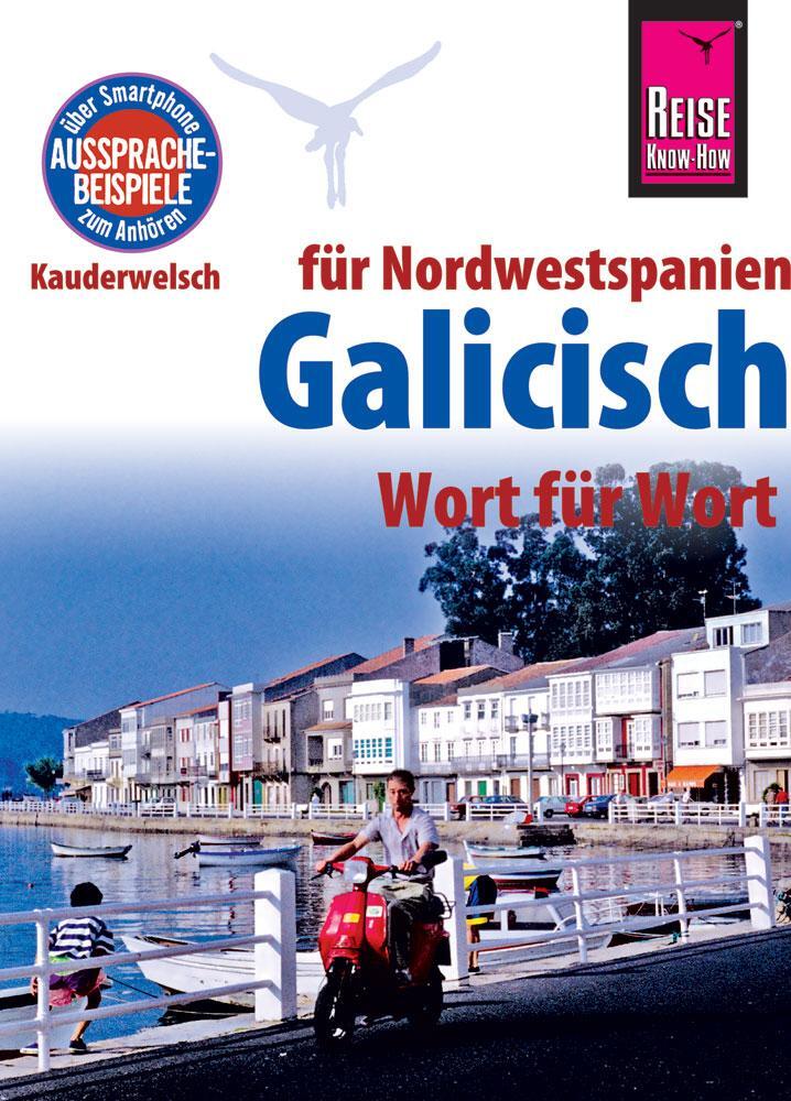 Cover: 9783831764709 | Reise Know-How Sprachführer Galicisch - Wort für Wort (für...