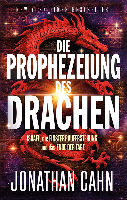 Cover: 9783986020767 | Die Prophezeiung des Drachen | Jonathan Cahn | Buch | Buch | king2come