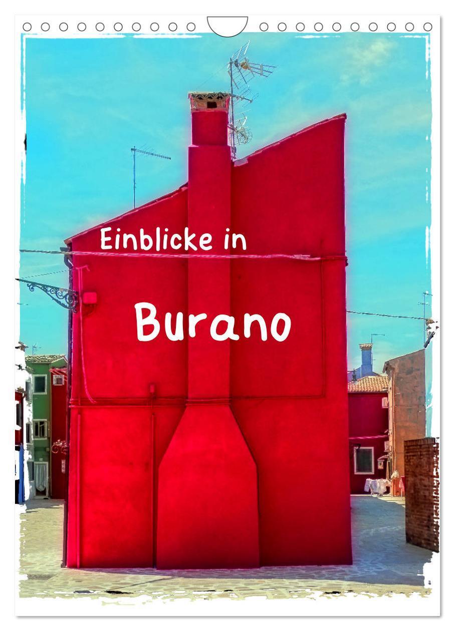 Cover: 9783435976447 | Einblicke in Burano (Wandkalender 2025 DIN A4 hoch), CALVENDO...