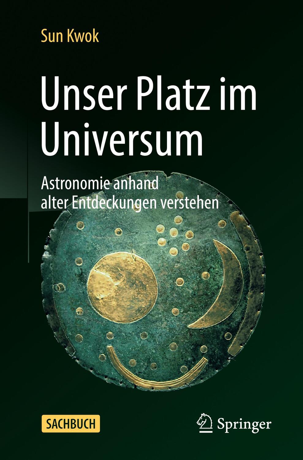 Cover: 9783031378393 | Unser Platz im Universum | Sun Kwok | Taschenbuch | Paperback | xxv