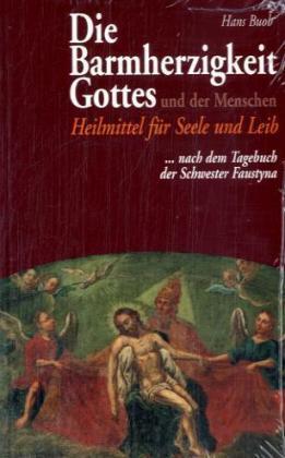 Cover: 9783935189262 | Die Barmherzigkeit Gottes und der Menschen | Hans Buob | Taschenbuch