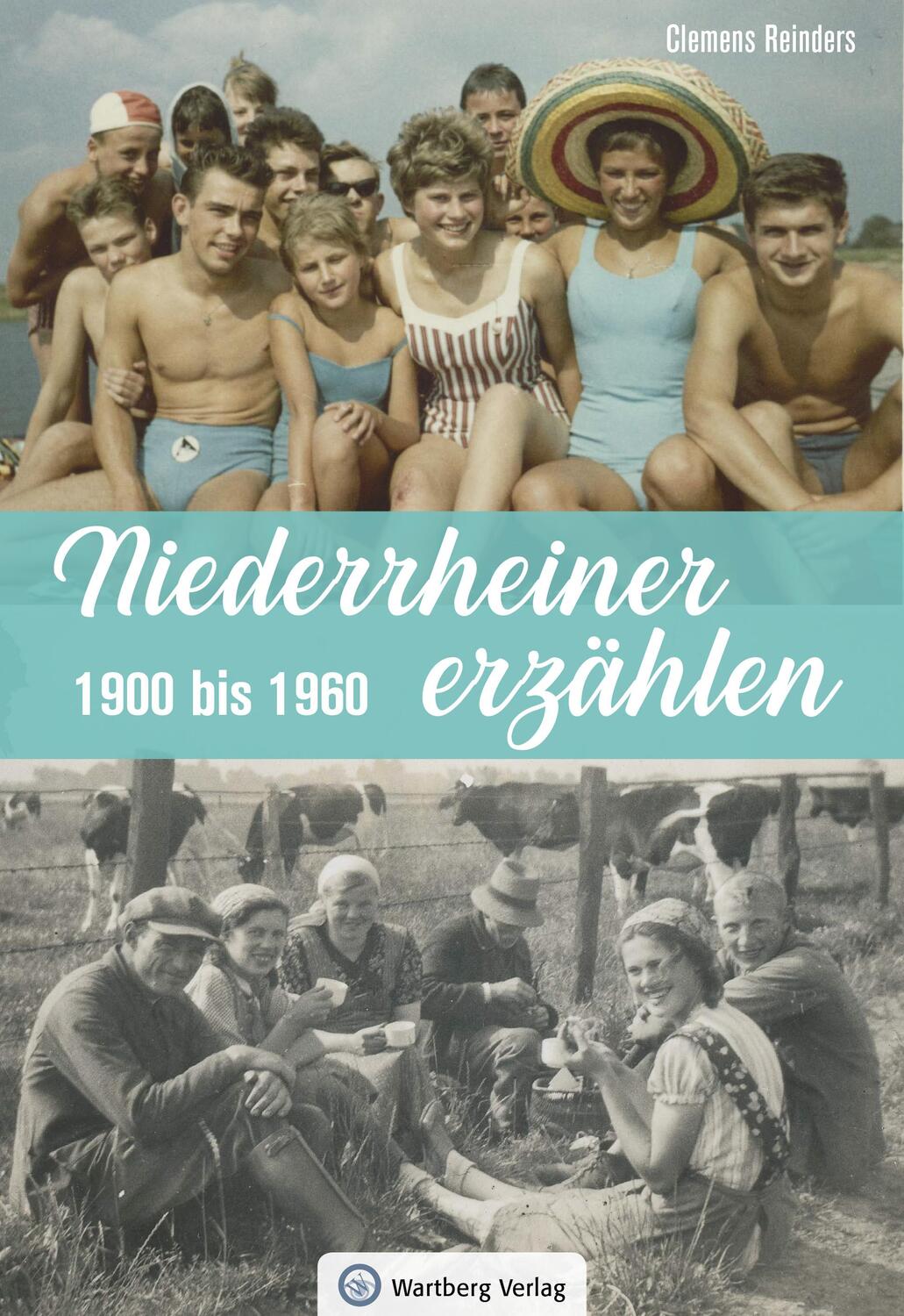Cover: 9783831332519 | Niederrheiner erzählen - 1900 bis 1960 | Clemens Reinders | Buch