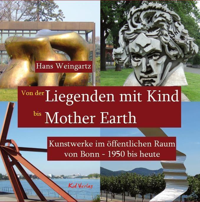 Cover: 9783947759545 | Von der Liegenden mit Kind bis Mother Earth | Hans Weingartz | Buch