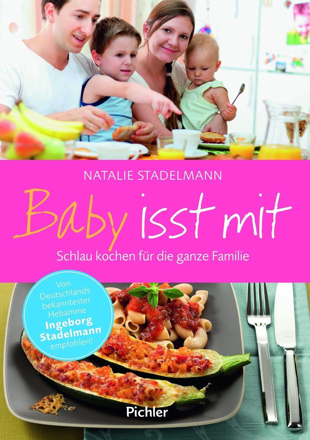 Cover: 9783990110560 | Baby isst mit | Schlau kochen für die ganze Familie | Stadelmann