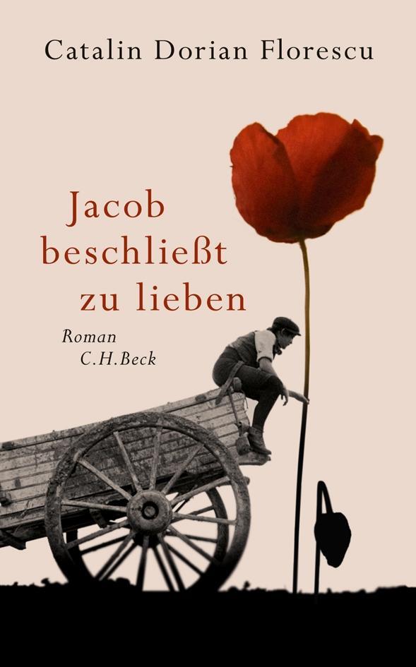 Cover: 9783406612671 | Jacob beschließt zu lieben | Catalin Dorian Florescu | Buch | Deutsch