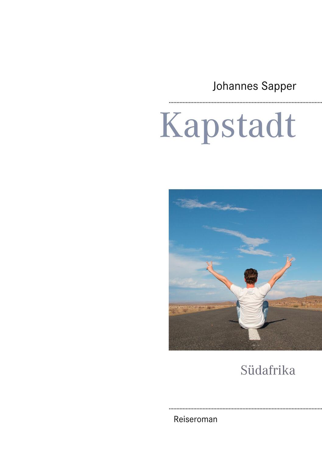 Cover: 9783750419179 | Kapstadt | Südafrika | Johannes Sapper | Taschenbuch | Books on Demand