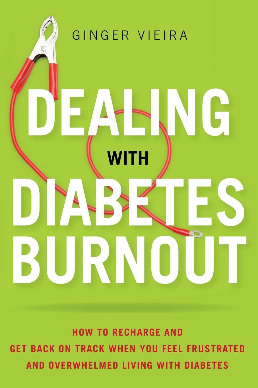 Cover: 9781936303595 | Dealing with Diabetes Burnout | Ginger Vieira | Taschenbuch | Englisch