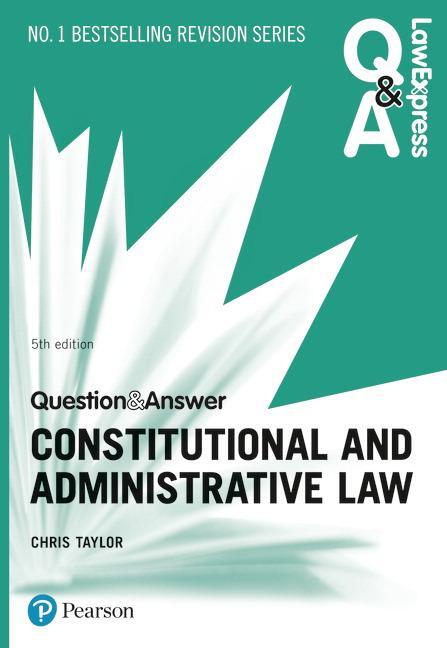 Cover: 9781292259116 | Law Express Question and Answer: Constitutional and Administrative Law