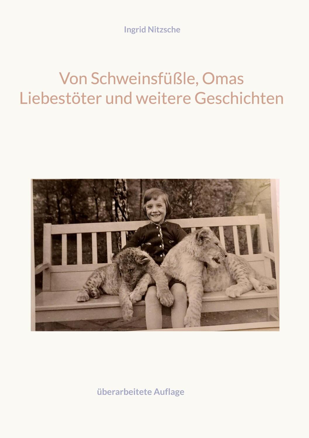 Cover: 9783757845131 | Von Schweinsfüßle, Omas Liebestöter und weitere Geschichten | Nitzsche