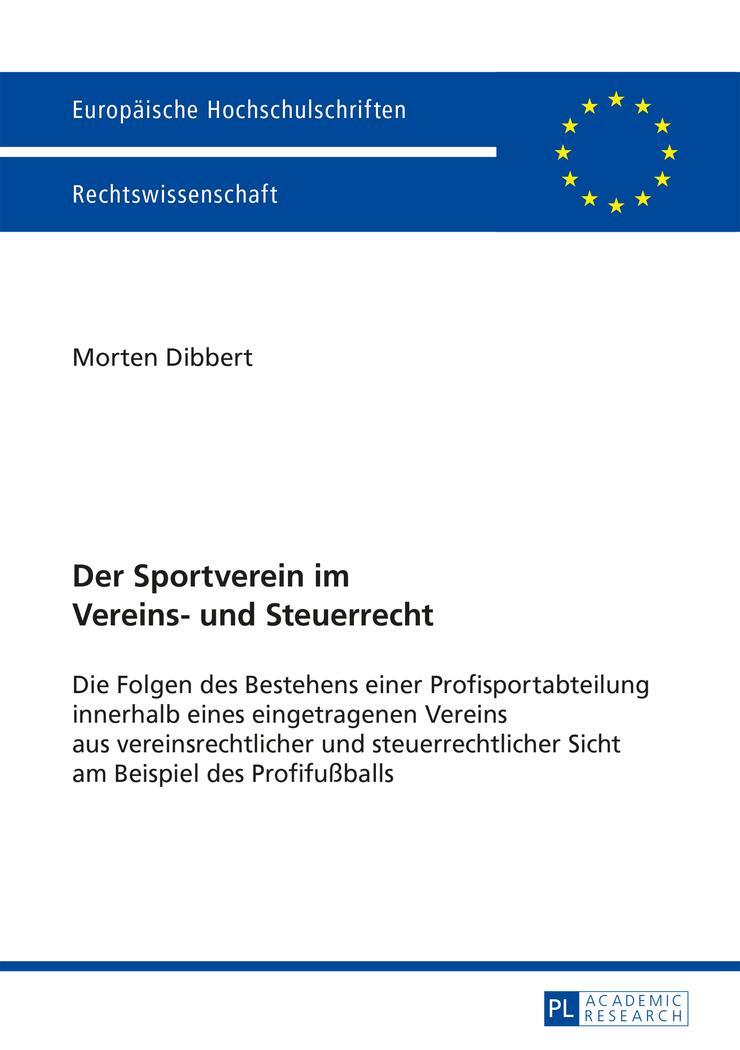 Cover: 9783631661048 | Der Sportverein im Vereins- und Steuerrecht | Morten Dibbert | Buch