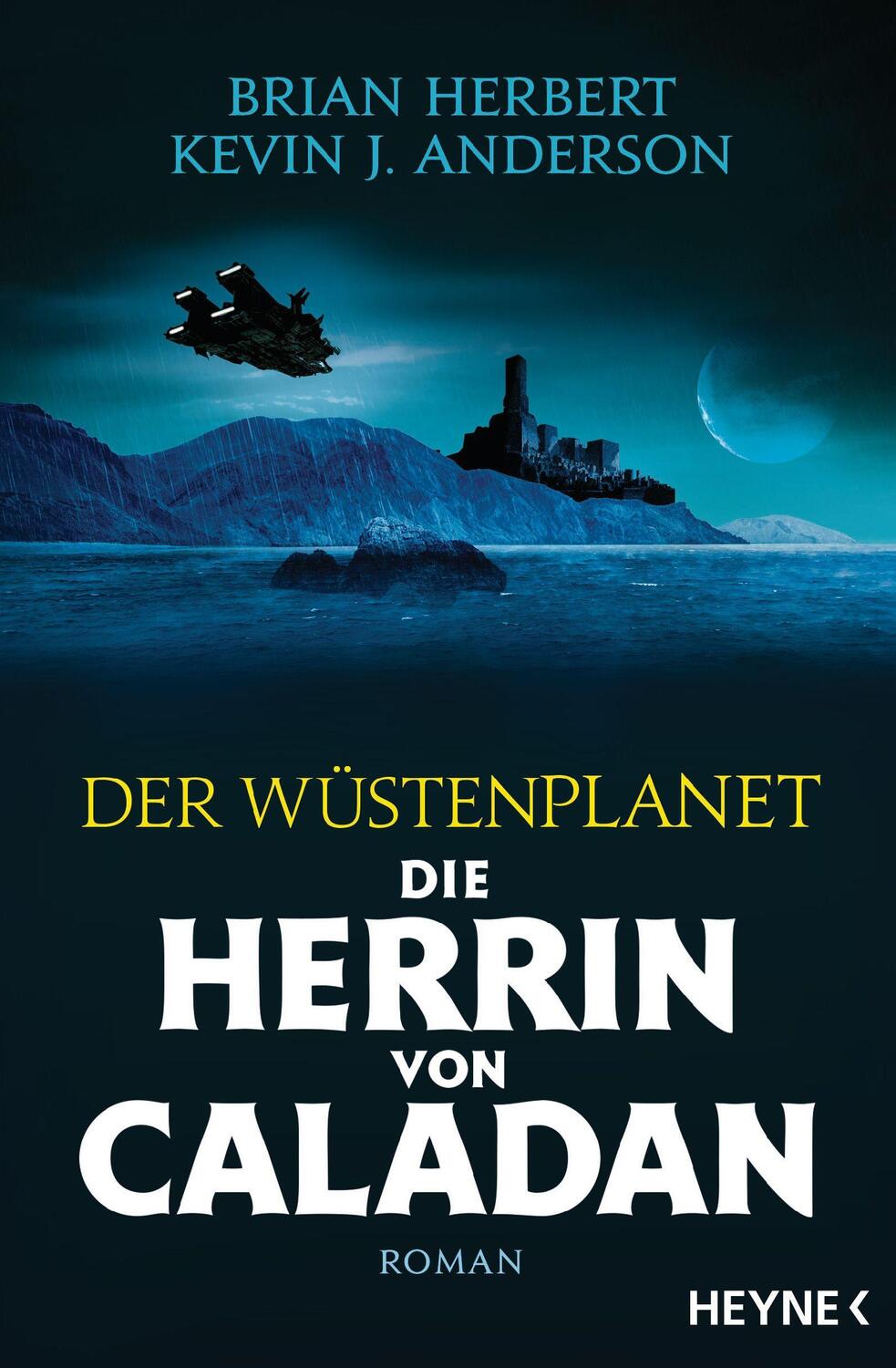 Cover: 9783453321953 | Der Wüstenplanet - Die Herrin von Caladan | Roman | Herbert (u. a.)