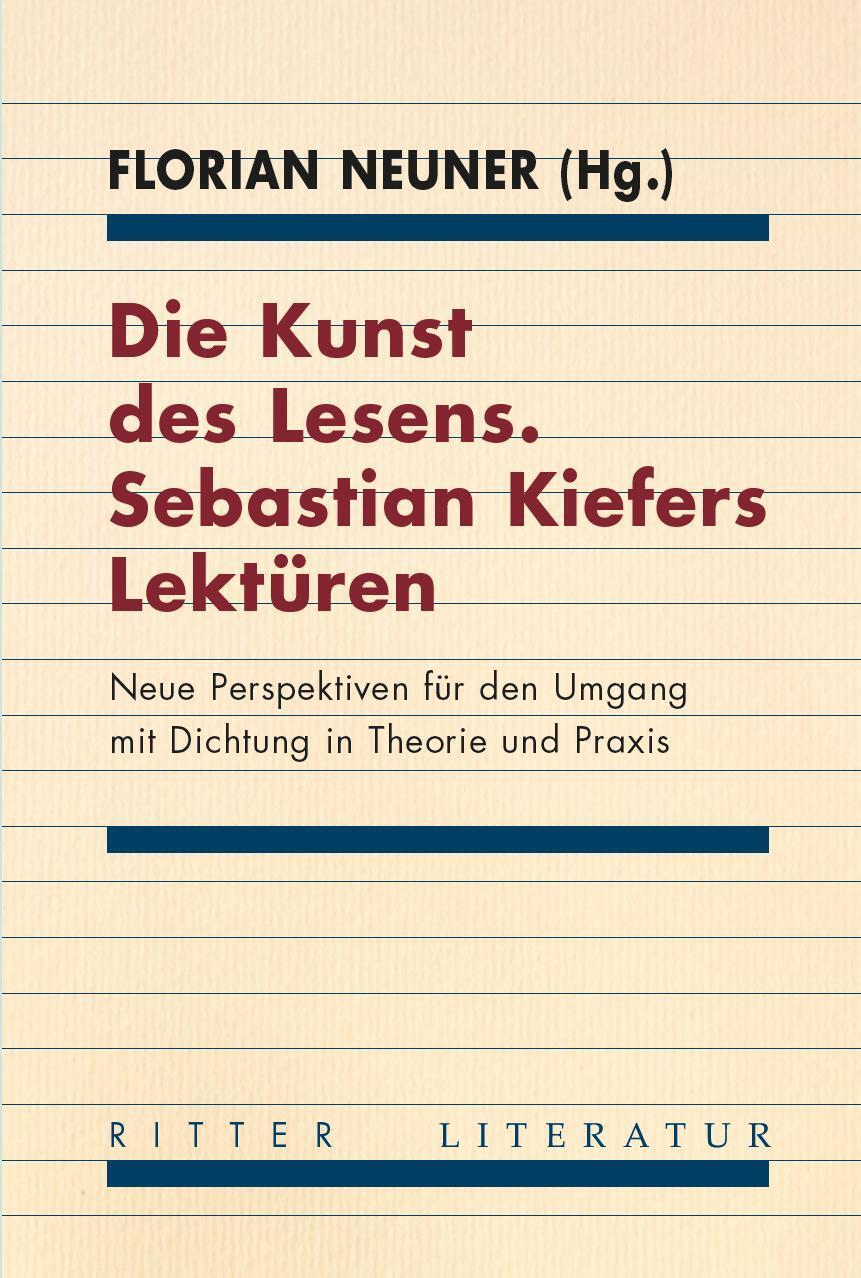 Cover: 9783854156499 | Die Kunst des Lesens. Sebastian Kiefers Lektüren | Florian Neuner