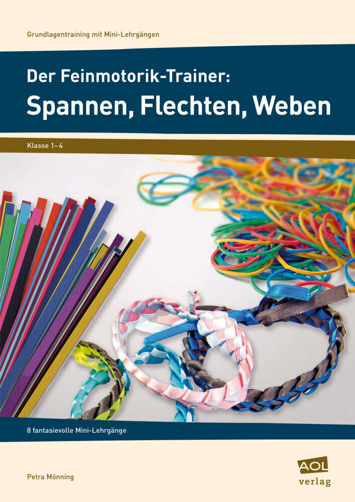 Cover: 9783403103455 | Der Feinmotorik-Trainer: Spannen, Flechten, Weben | Petra Mönning