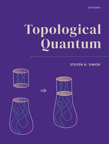 Cover: 9780198886723 | Topological Quantum | Steven H. Simon | Buch | 2023