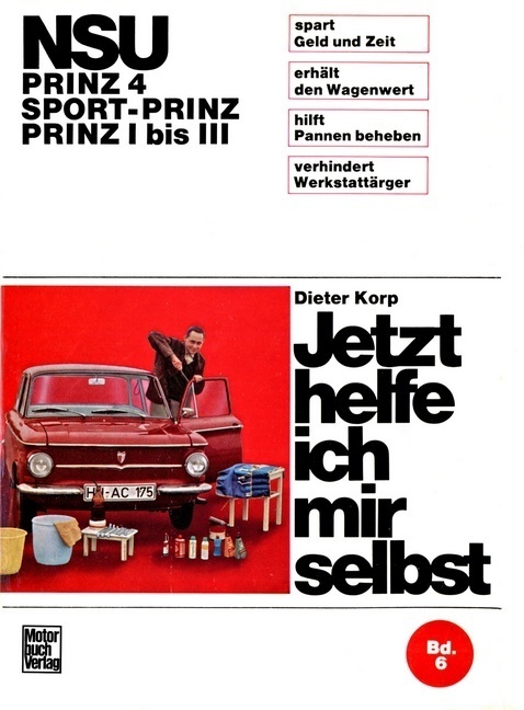Cover: 9783879430451 | NSU - Prinz 4 / Sport-Prinz / Prinz I bis III | Dieter Korp | Buch