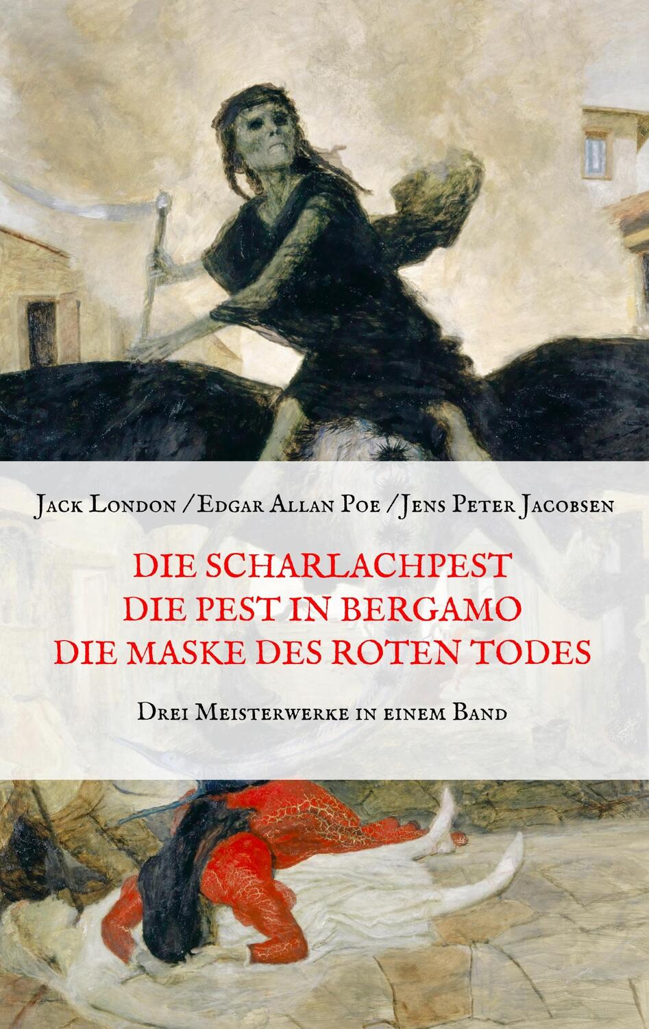 Cover: 9783751919531 | Die Scharlachpest, Die Pest in Bergamo, Die Maske des Roten Todes -...