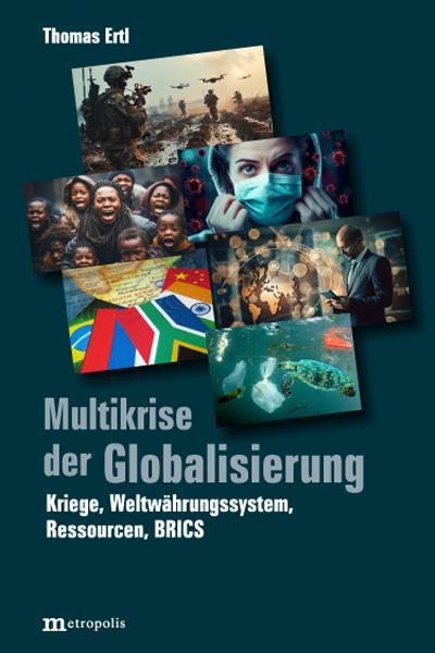Cover: 9783731615644 | Multikrise der Globalisierung | Thomas Ertl | Taschenbuch | 472 S.