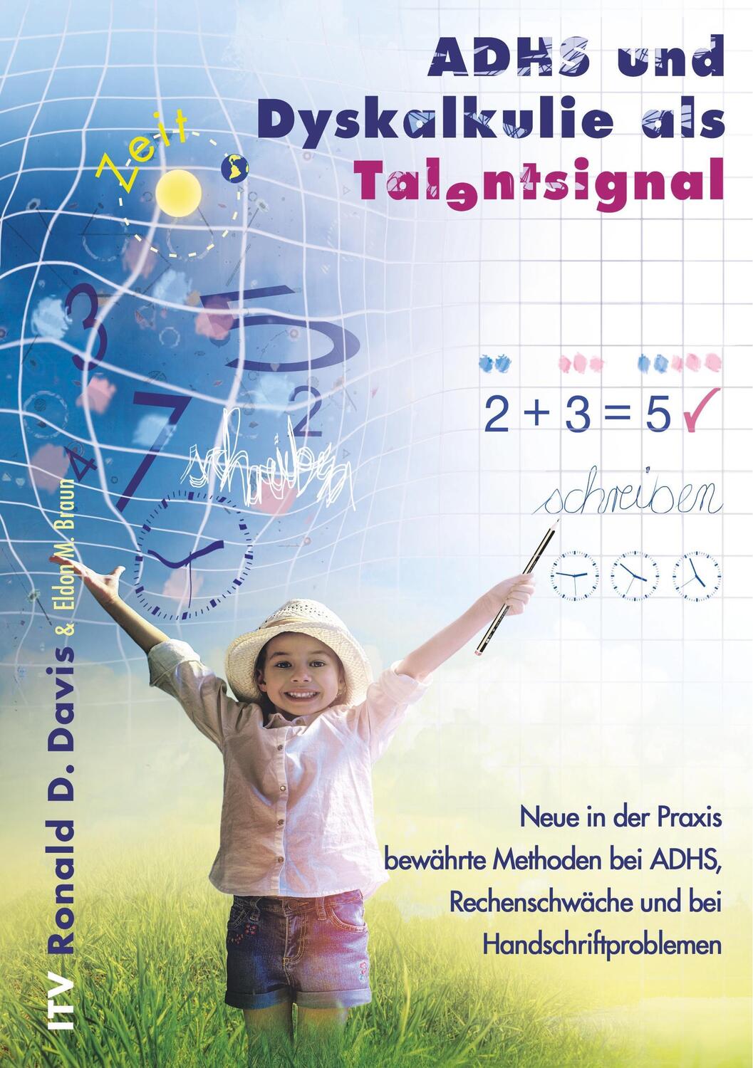 Cover: 9783940493125 | ADHS und Dyskalkulie als Talentsignal | Ronald D. Davis (u. a.) | Buch