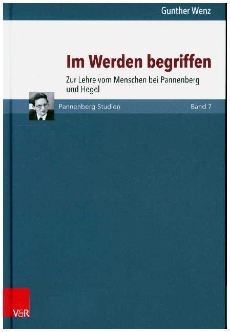 Cover: 9783525540848 | Im Werden begriffen | Zur Lehre vom Menschen bei Pannenberg und Hegel