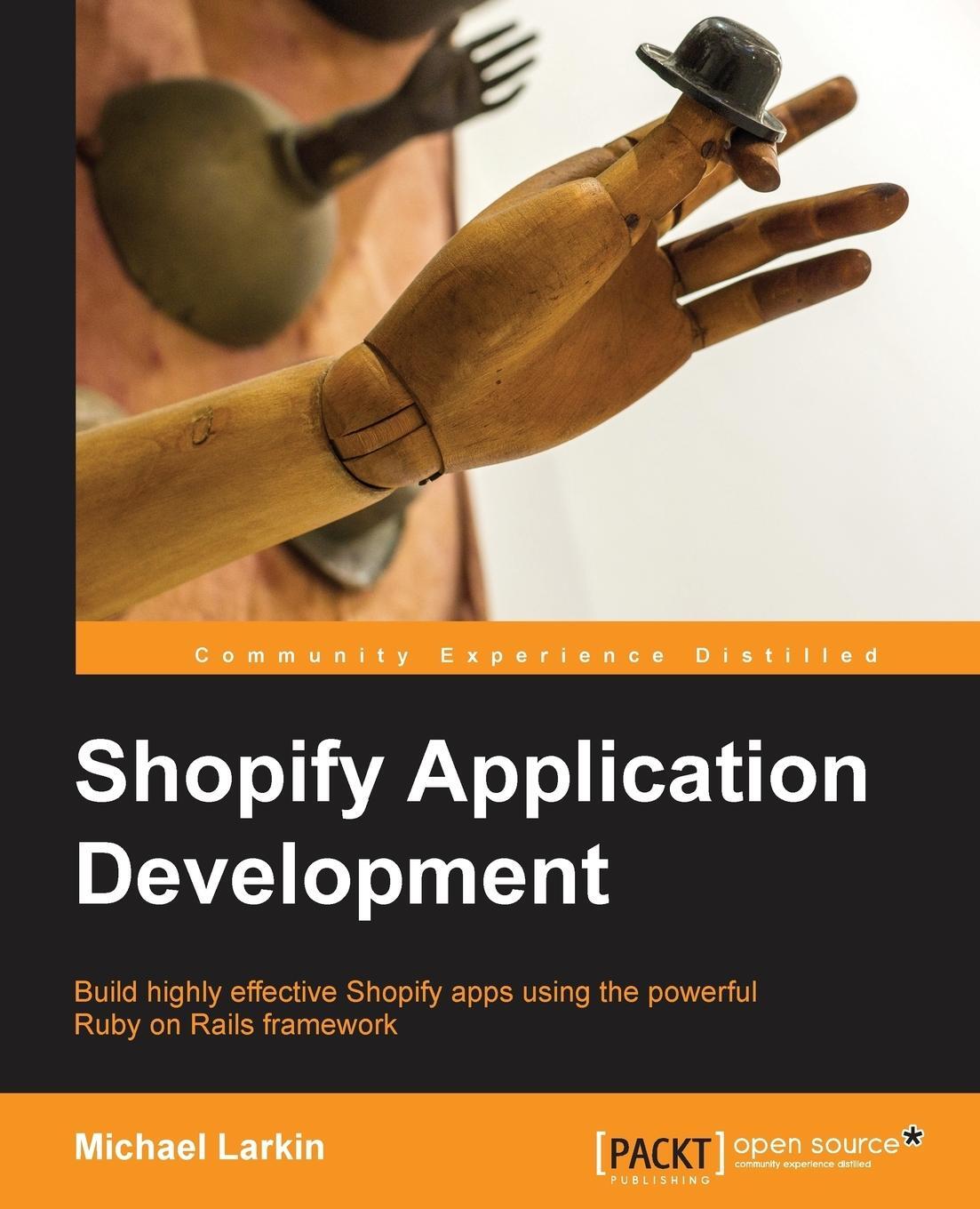Cover: 9781783281053 | Shopify Application Development | Michael Larkin | Taschenbuch | 2014