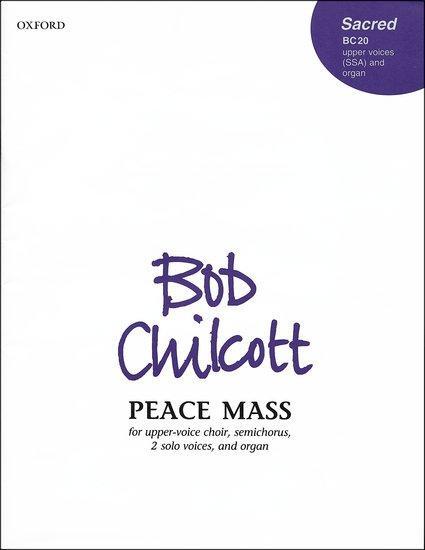 Cover: 9780193516885 | Peace Mass | Bob Chilcott | Taschenbuch | Oxford Chilcott | Englisch