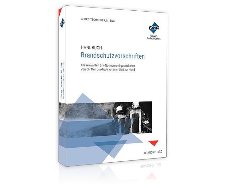 Cover: 9783963147241 | Handbuch Brandschutzvorschriften | Georg Tschacher | Taschenbuch