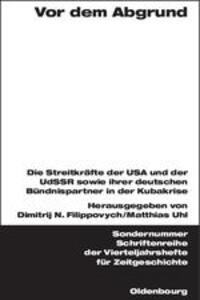 Cover: 9783486576047 | Vor dem Abgrund | Matthias Uhl (u. a.) | Taschenbuch | ISSN | XIV