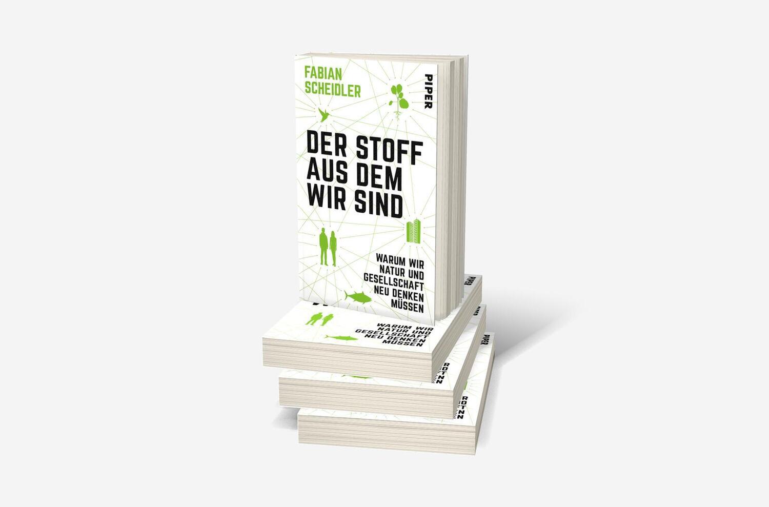 Bild: 9783492320634 | Der Stoff, aus dem wir sind | Fabian Scheidler | Taschenbuch | 304 S.