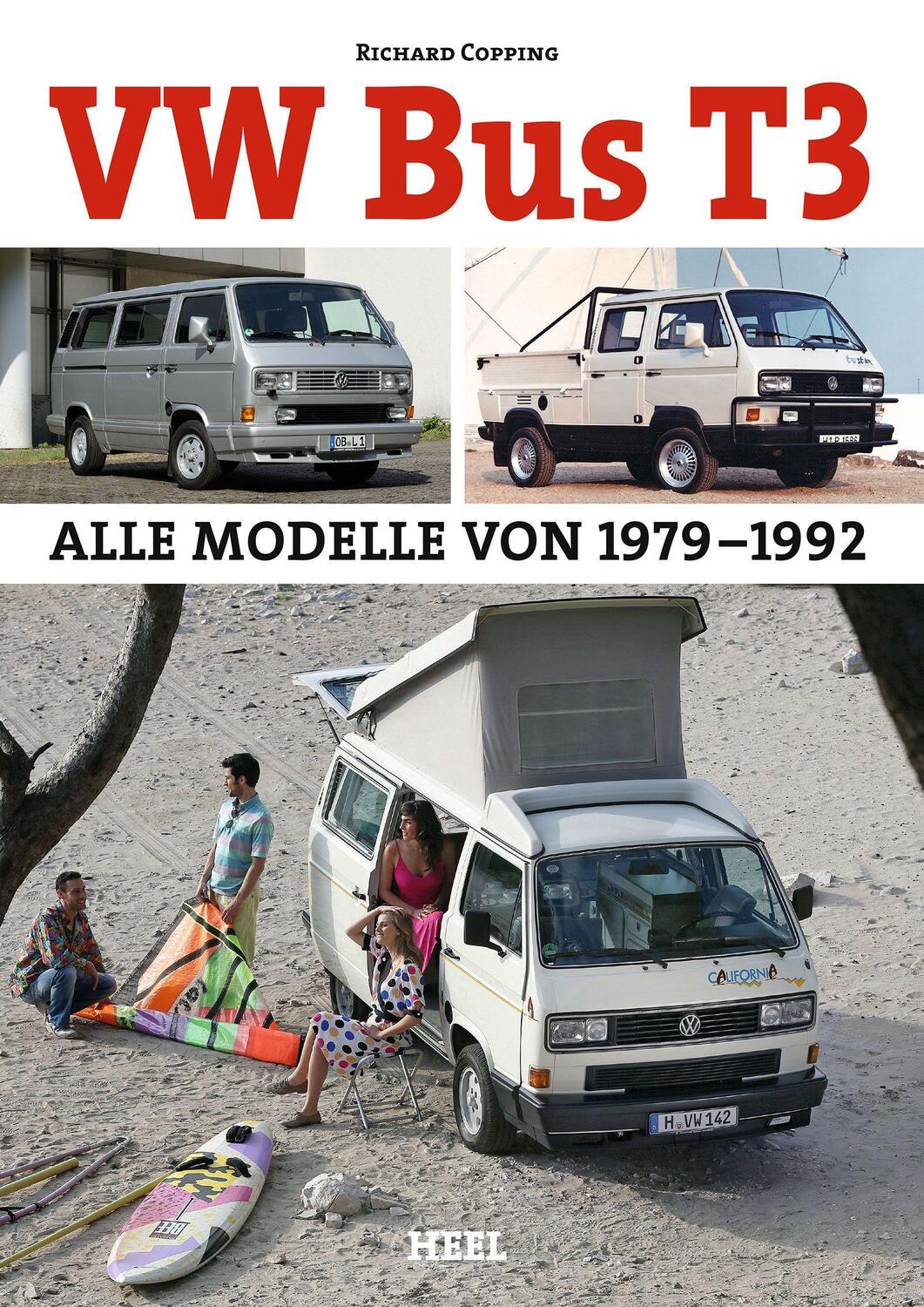Cover: 9783958435056 | VW Bus T3 | Alle Modelle 1979-1992 | Richard Copping | Buch | Deutsch