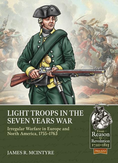 Cover: 9781804513439 | Light Troops in the Seven Years War: Irregular Warfare in Europe...
