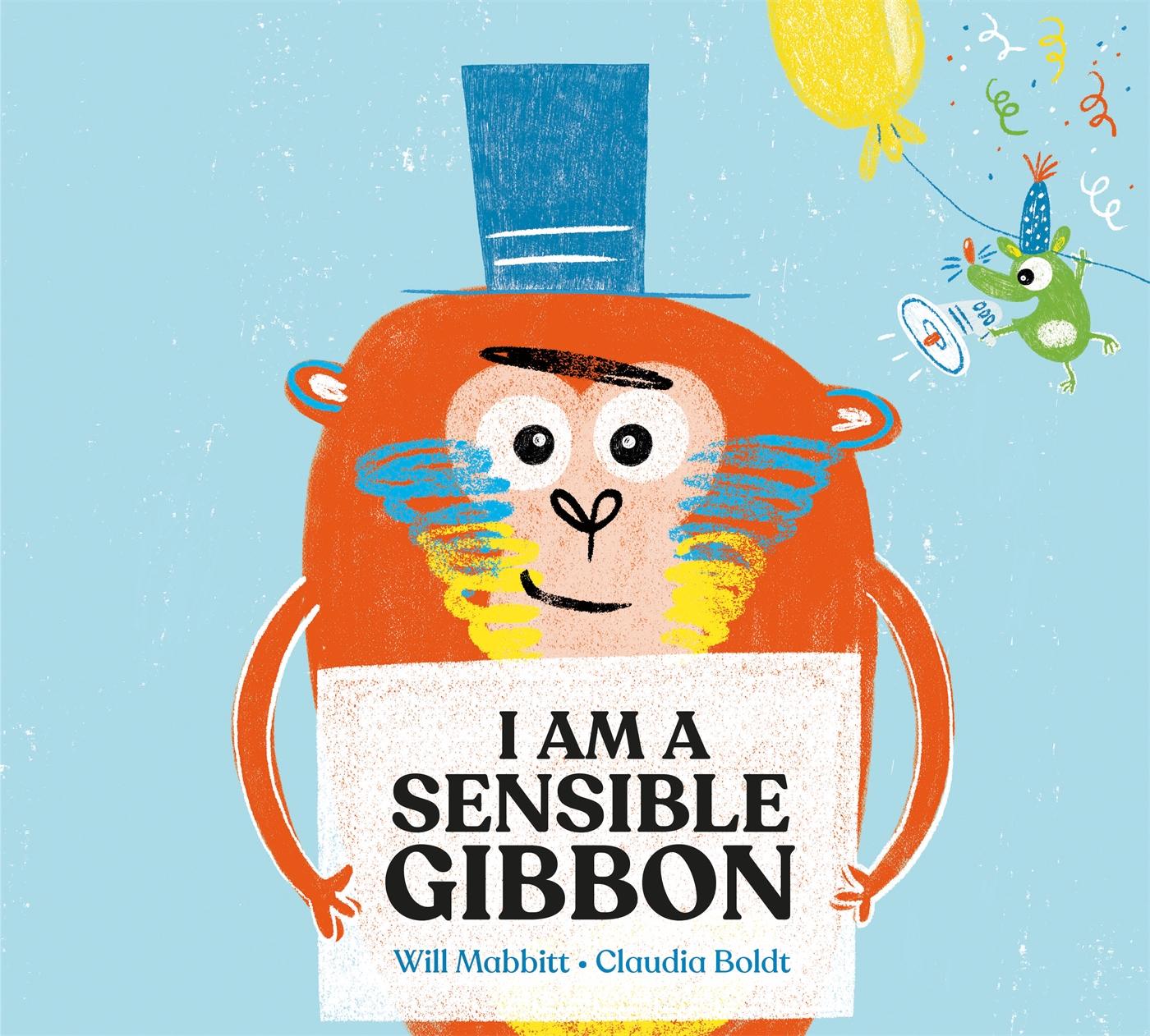 Cover: 9781444950830 | I Am a Sensible Gibbon | Will Mabbitt | Taschenbuch | Englisch | 2022