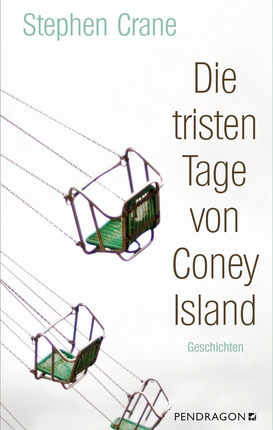 Cover: 9783865327628 | Die tristen Tage von Coney Island | Geschichten | Stephen Crane | Buch