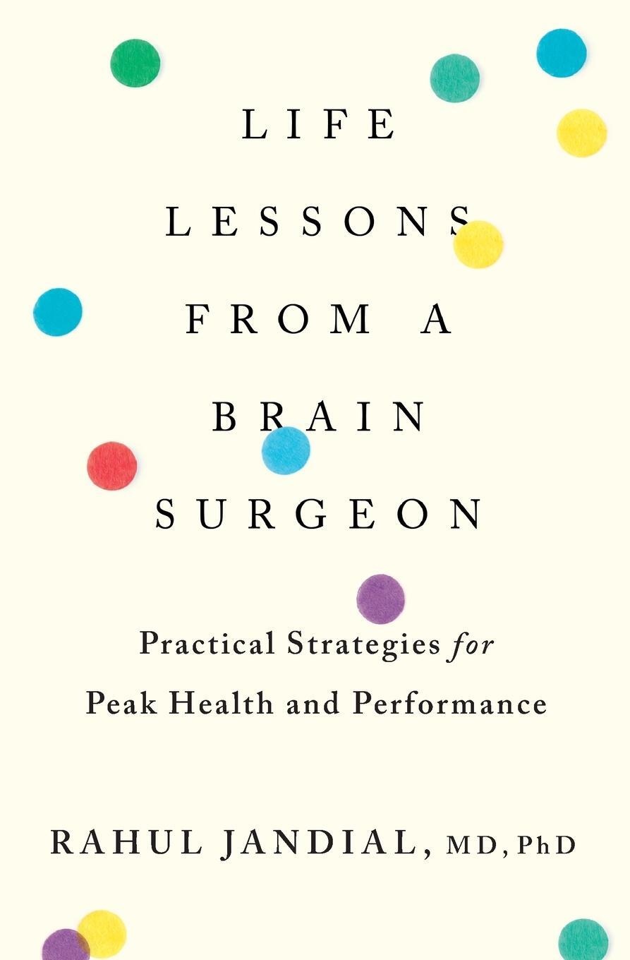 Cover: 9780358410959 | Life Lessons from a Brain Surgeon | Rahul Jandial | Taschenbuch | 2020